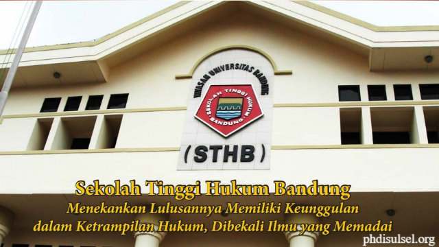 Keuntungan Kuliah di Sekolah Tinggi Hukum Bandung